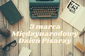 Międzynarodowy Dzień Pisarzy