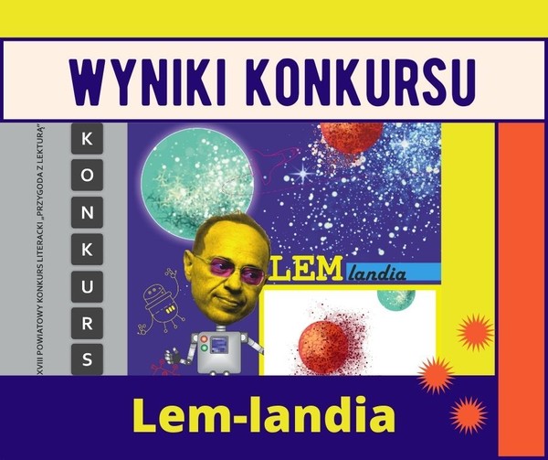 Wyniki Konkursu LEM-landia