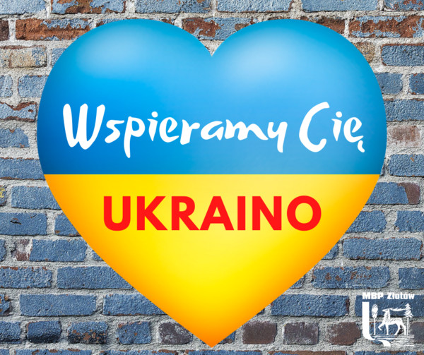 Całym sercem z Ukrainą