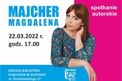 Spotkanie autorskie z Magdaleną Majcher