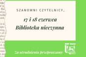 17 i 18 czerwca biblioteka nieczynna
