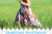Zapraszamy na KRAJEŃSKIE ŚWIĘTOJANKI 