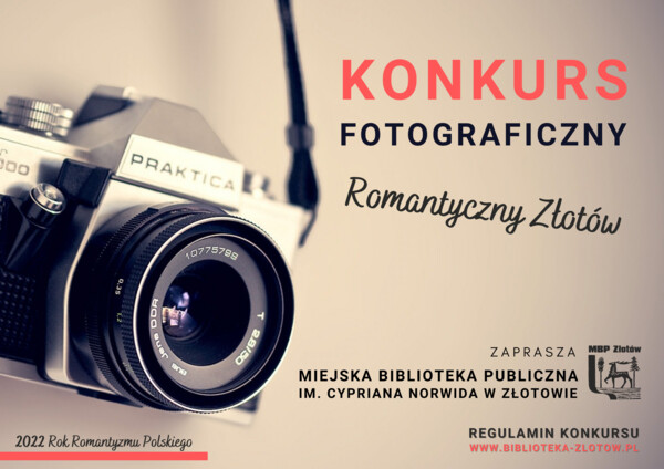 Konkurs Fotograficzny „ROMANTYCZNY ZŁOTÓW” 