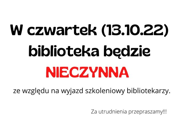 Biblioteka będzie nieczynna!!