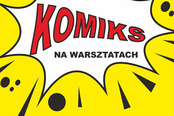 Warsztaty KOMIKSOWE ze Zbigniewem Masternakiem