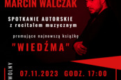 Marcin Walczak - spotkanie autorskie z recitalem muzycznym