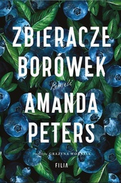 Amanda Peters  -  Zbieracze borówek