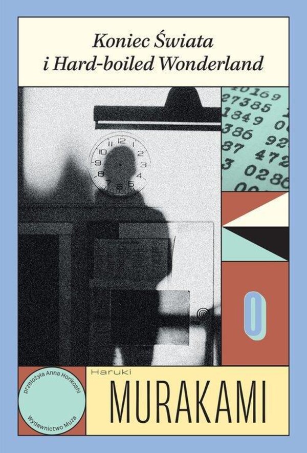 Haruki Murakami - Koniec Świata i Hard-boiled Wonderland