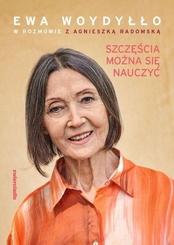 Ewa Woydyłło  -  Szczęścia można się nauczyć