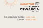 Wakacyjne godziny otwarcia biblioteki!