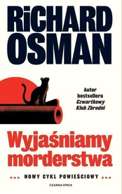 Richard Osman  -  Wyjaśniamy morderstwa