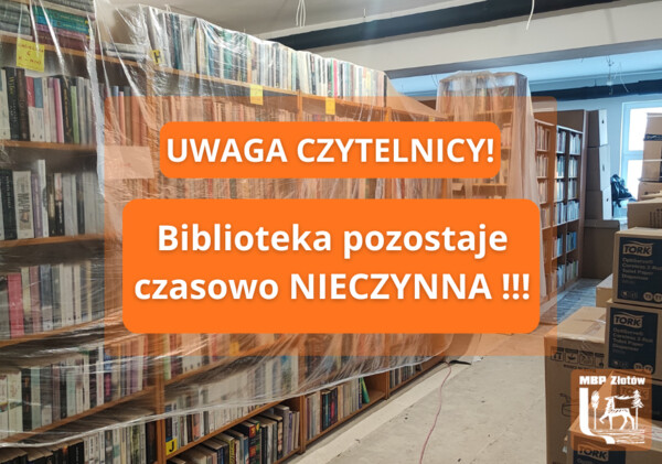 Biblioteka czasowo nieczynna!