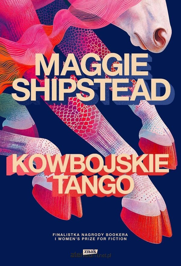 Maggie Shipstead  -  Kowbojskie tango