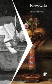 Paweł Rzewuski  -  Krzywda