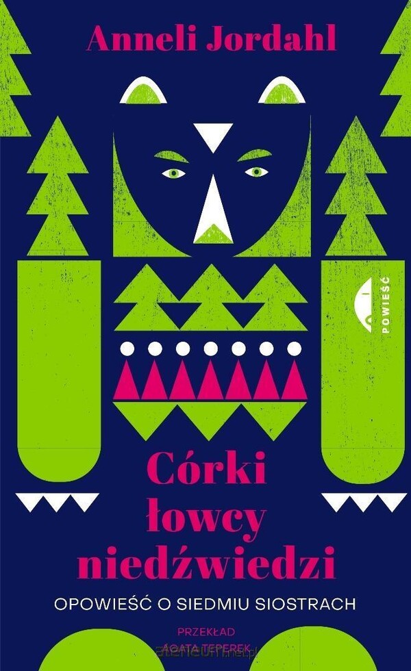 Anneli Jordahl  -  Córki łowcy niedźwiedzi