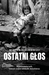 Wiktor Słojkowski  -  Ostatni głos
